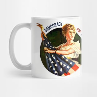 Democracy For Women Mug